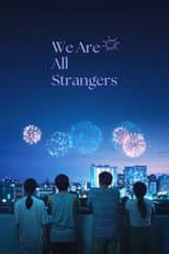 We Are All Strangers poster